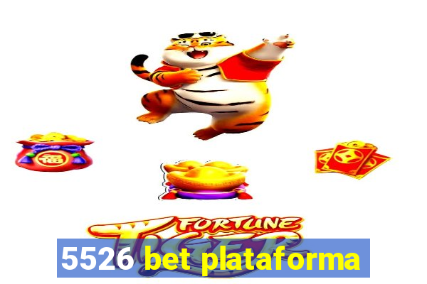 5526 bet plataforma